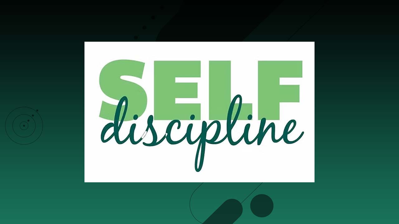 Self Discipline